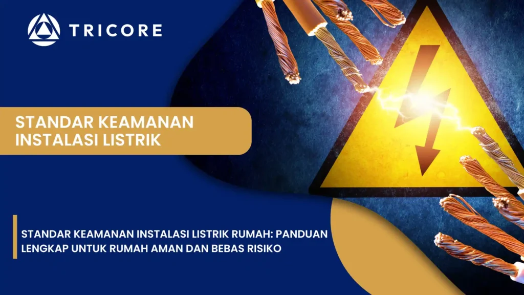Standar Keamanan Instalasi Listrik