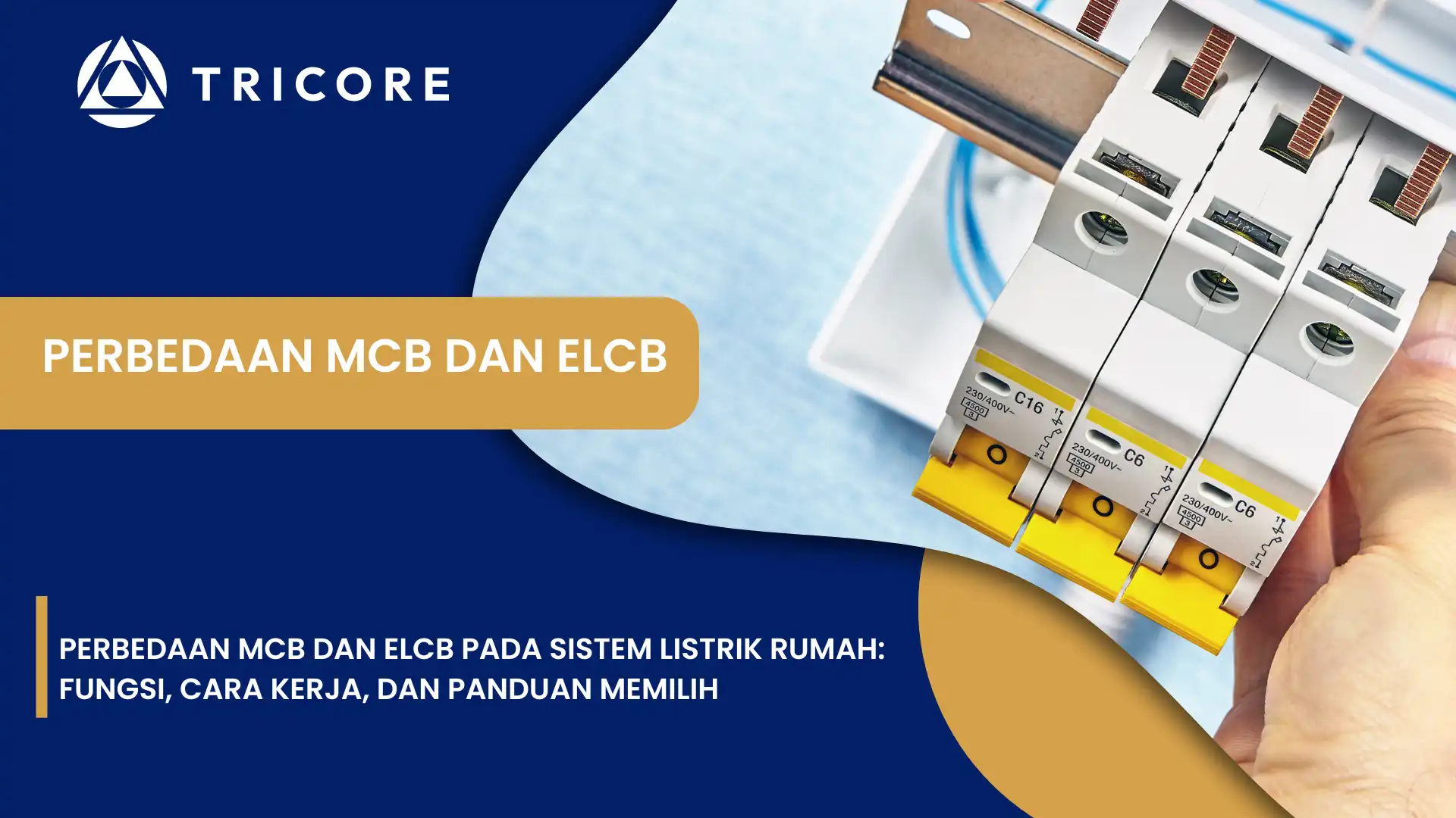 Perbedaan MCB dan ELCB