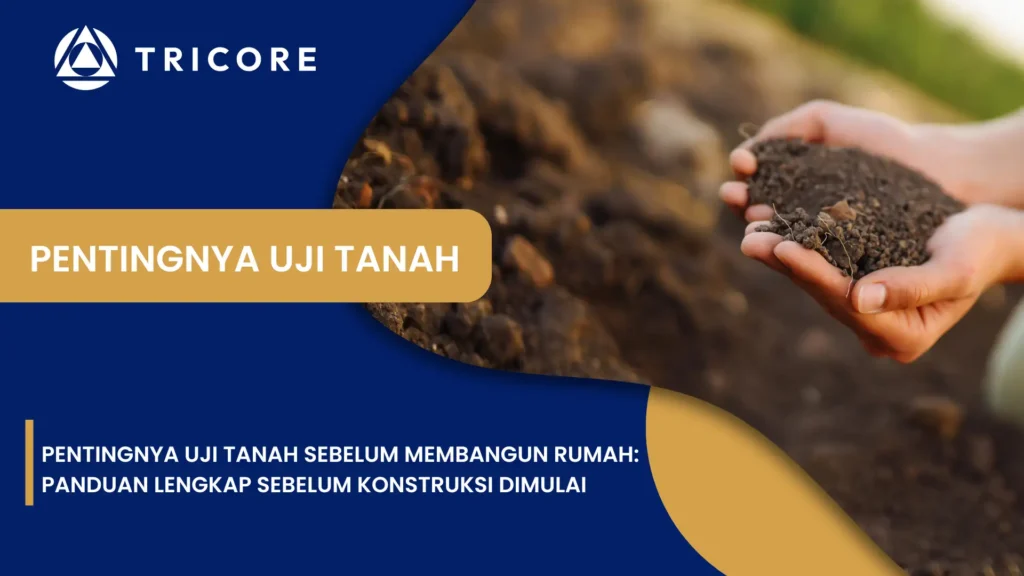 Pentingnya Uji Tanah