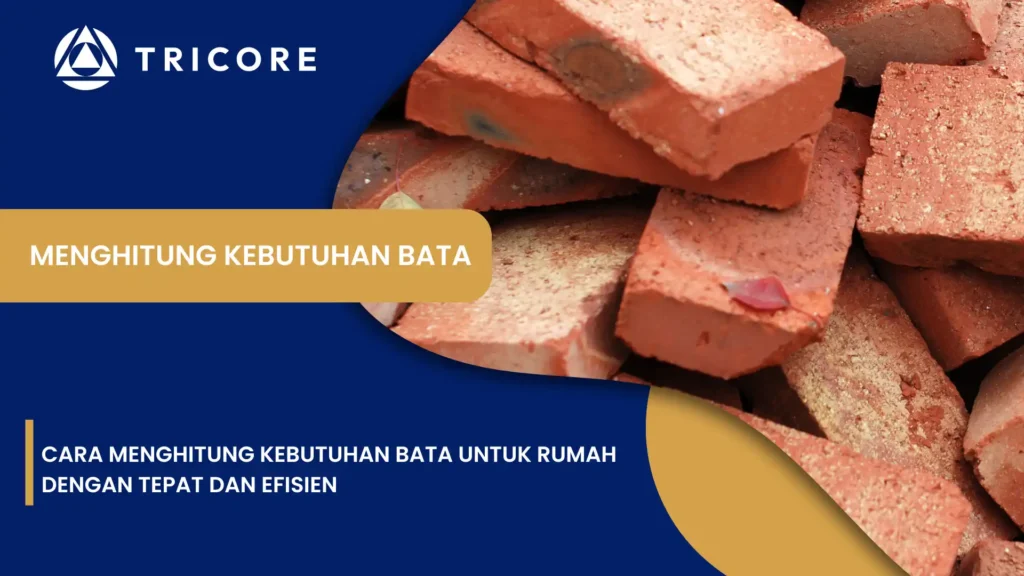 Menghitung Kebutuhan Bata