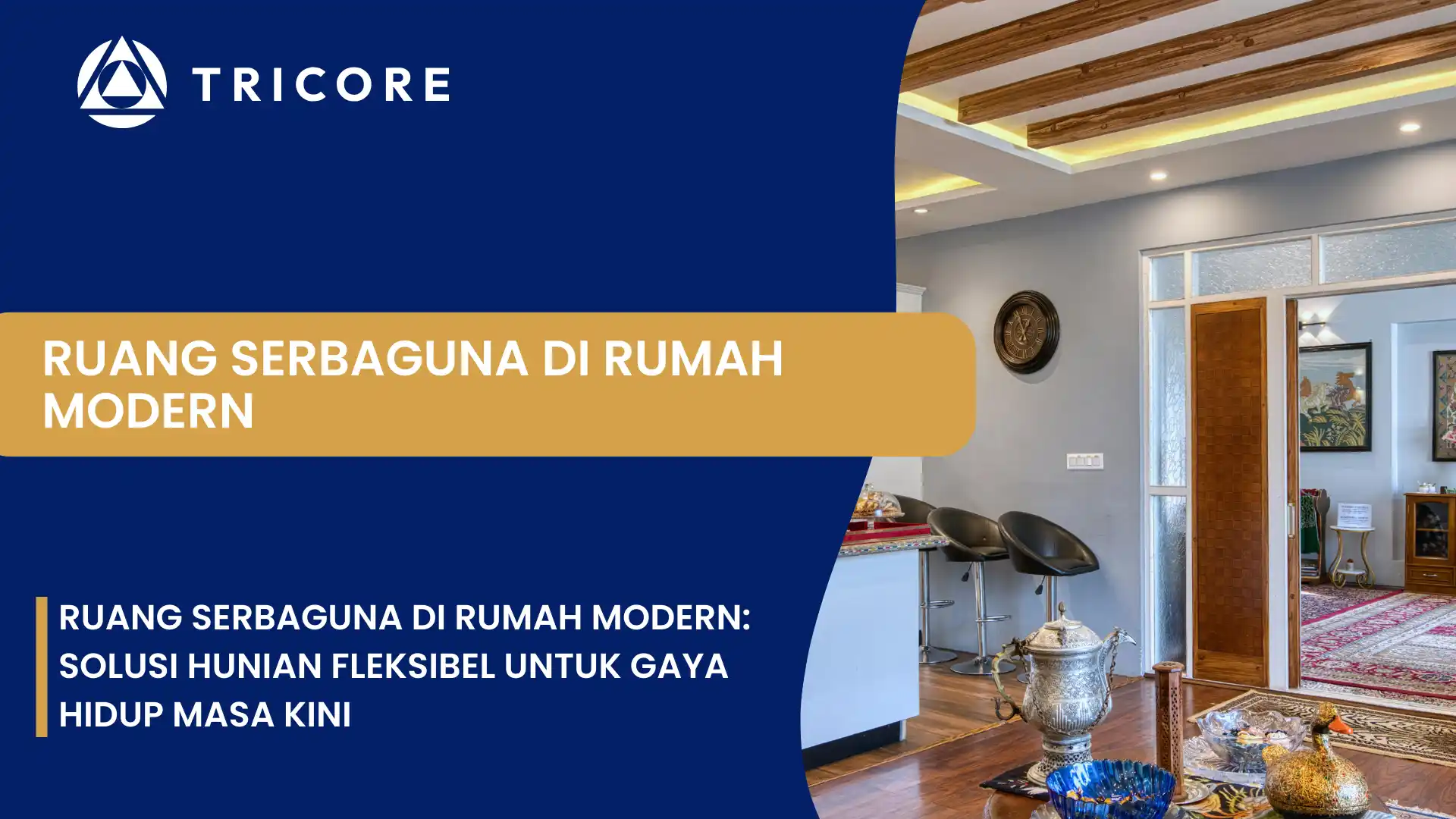 Ruang Serbaguna di Rumah Modern