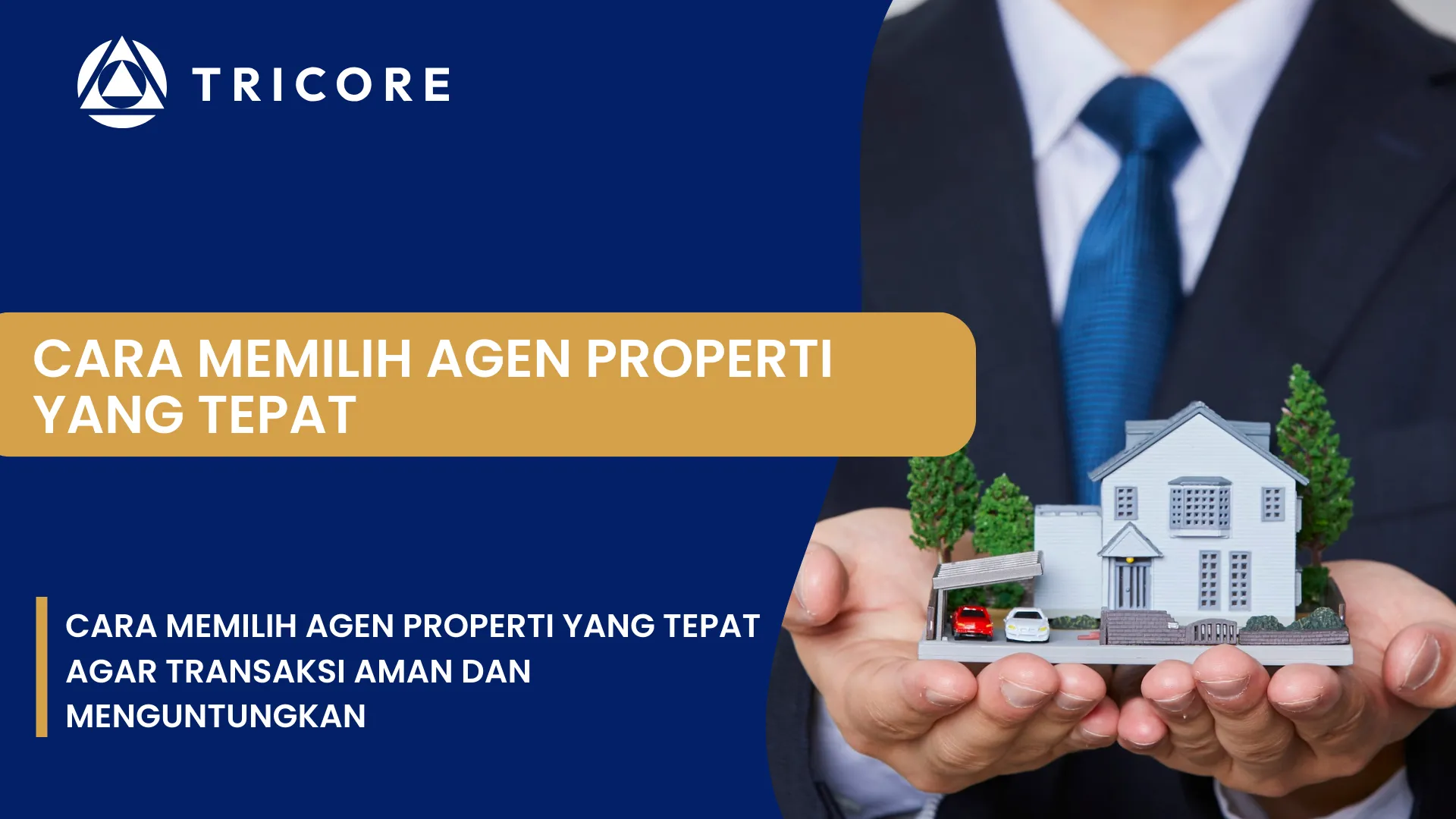 Cara Memilih Agen Properti yang Tepat
