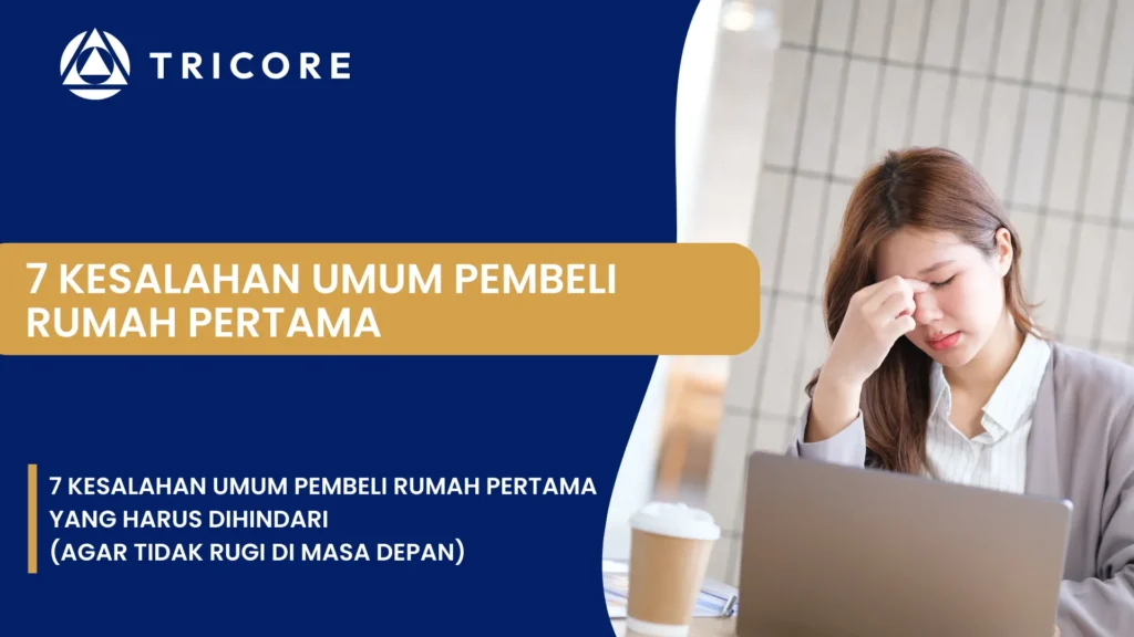 Kesalahan Umum Pembeli Rumah pertama