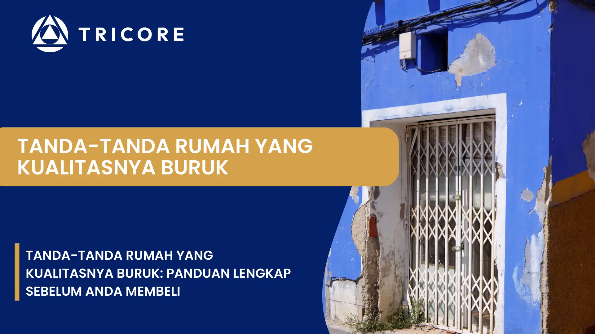 Rumah yang Kualitasnya Buruk