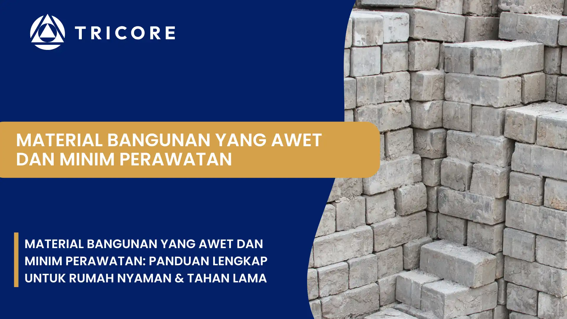 Material Bangunan yang Awet