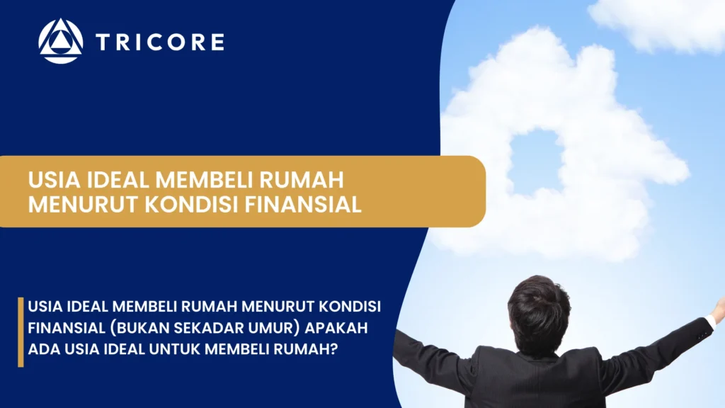 Usia Ideal Membeli Rumah