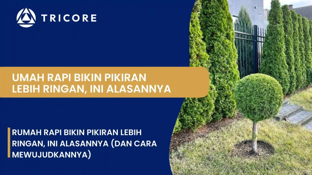 Rumah Rapi Bikin Pikiran Lebih Ringan