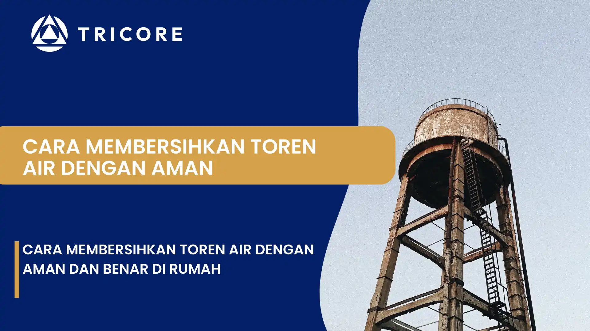 Cara Membersihkan Toren Air