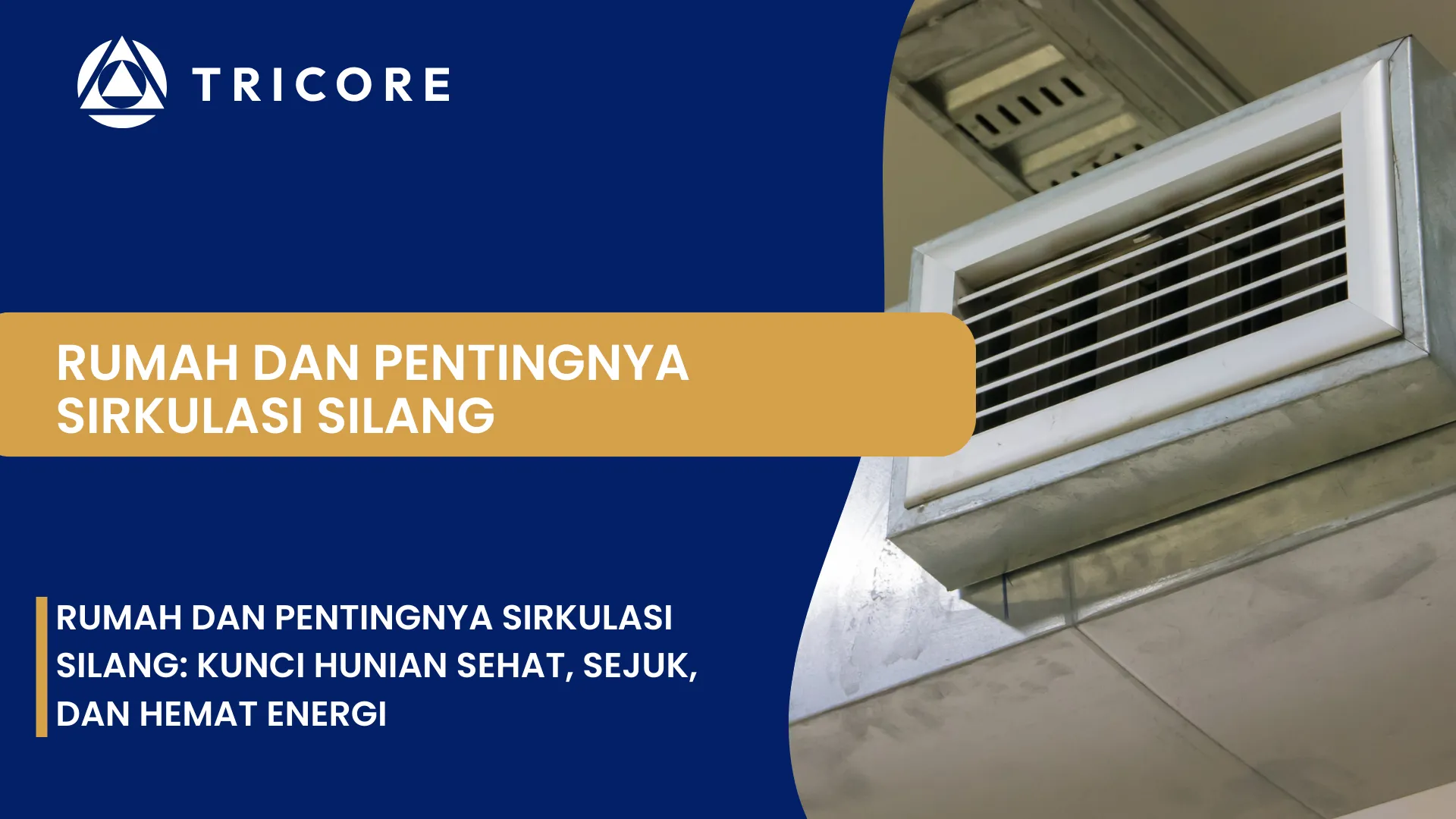 Rumah dan Pentingnya Sirkulasi Silang