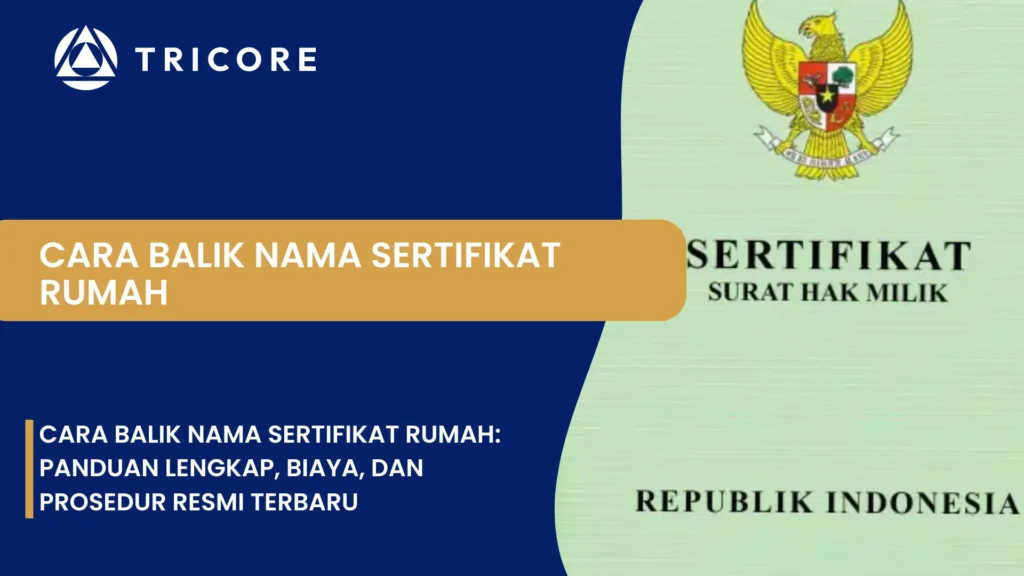 Cara Balik Nama Sertifikat Rumah
