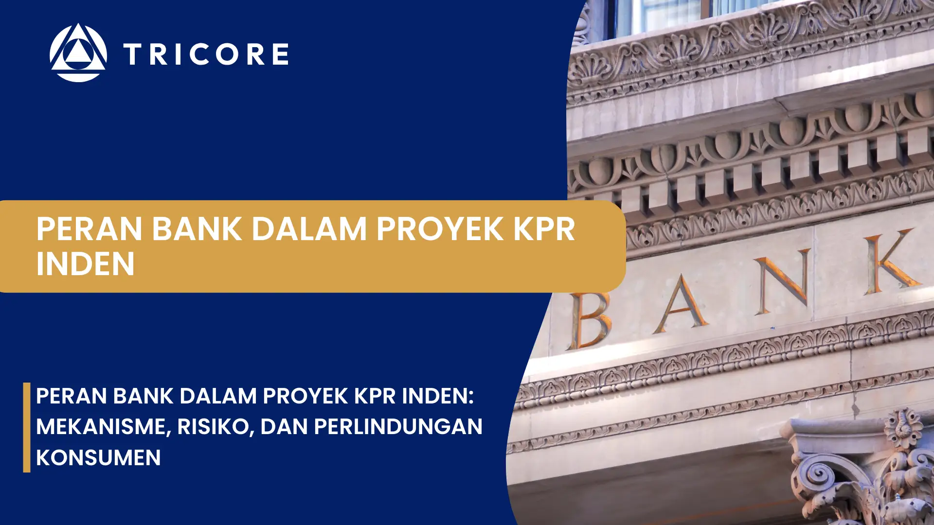 Peran Bank dalam Proyek KPR Inden