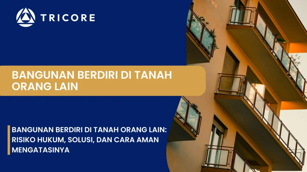 Bangunan Berdiri di Tanah Orang Lain