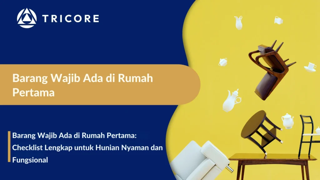 Barang Wajib Ada di Rumah Pertama