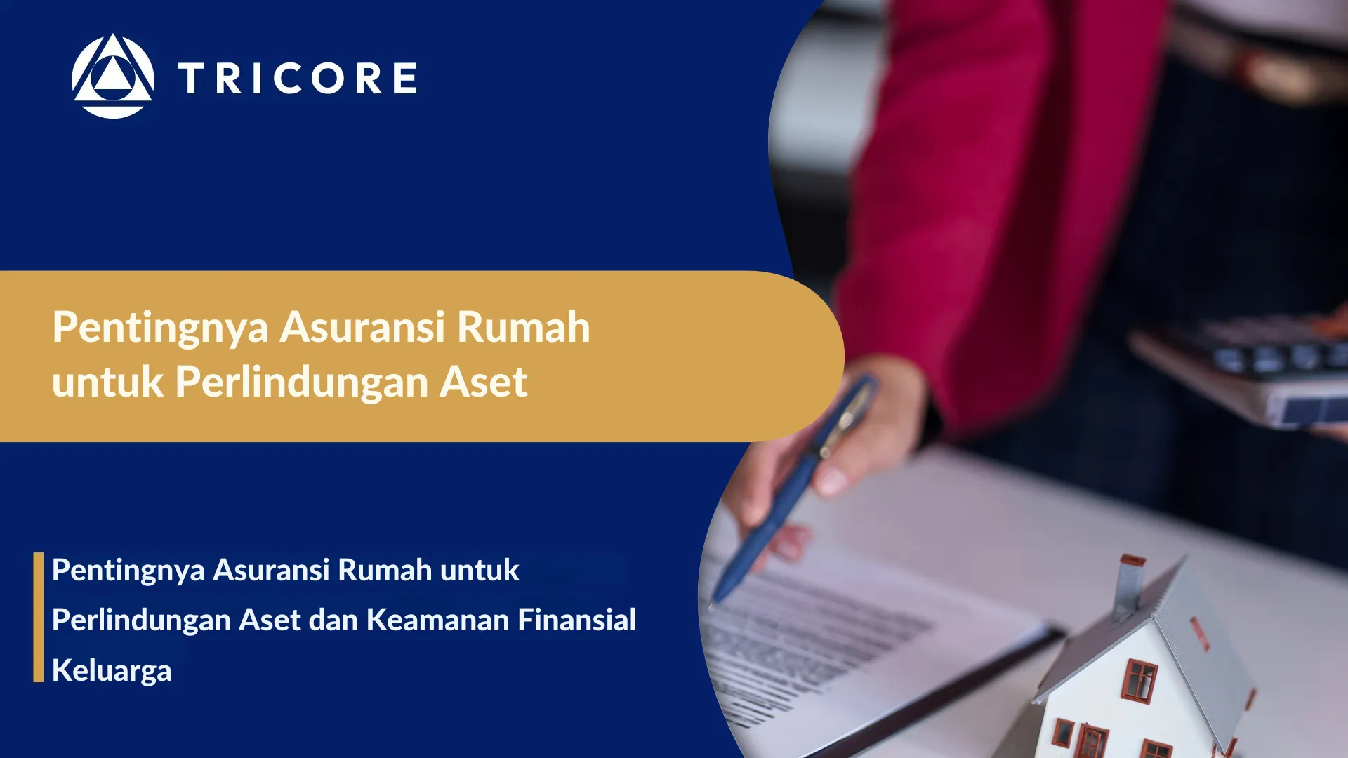 Pentingnya Asuransi Rumah