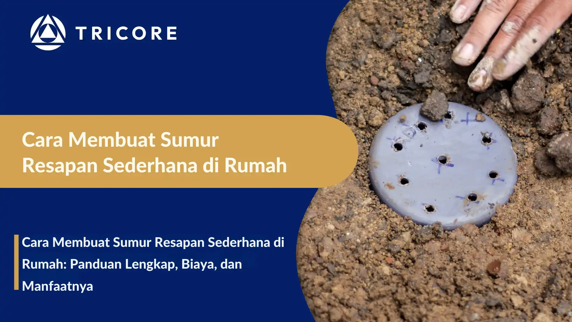 Cara Membuat Sumur Resapan Sederhana