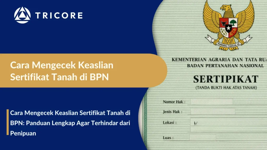Cara Mengecek Keaslian Sertifikat Tanah di BPN
