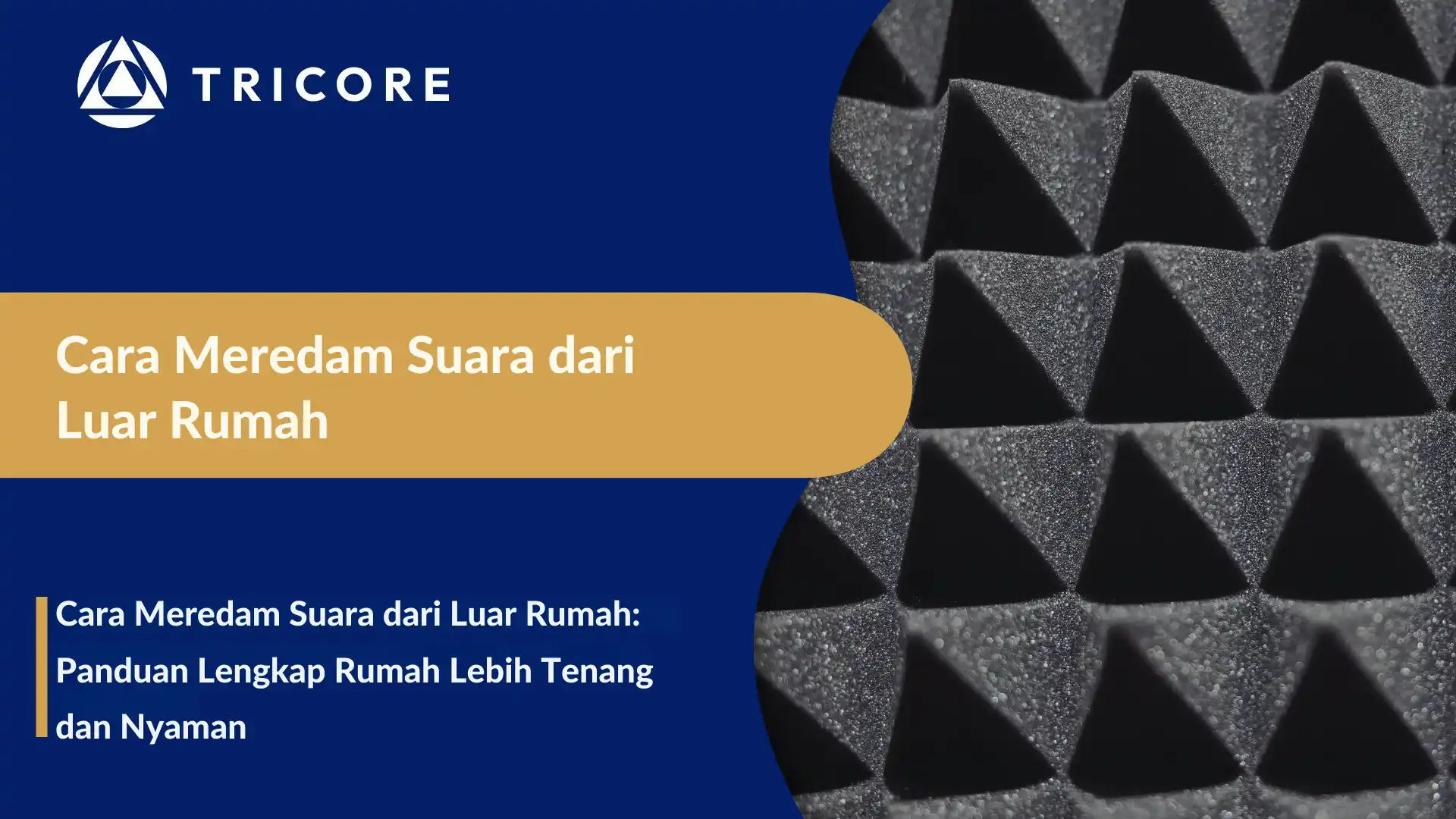 Cara Meredam Suara dari Luar Rumah