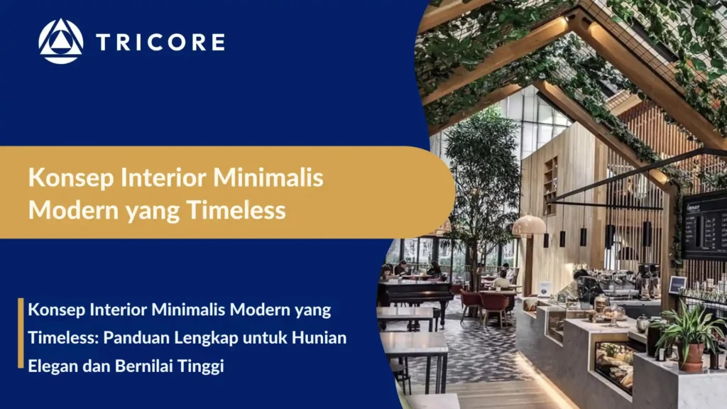 Konsep Interior Minimalis Modern yang Timeless