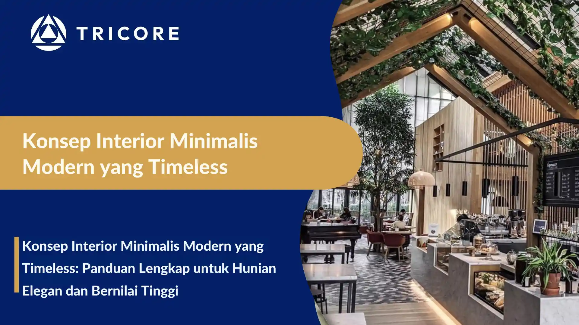 Konsep Interior Minimalis Modern yang Timeless