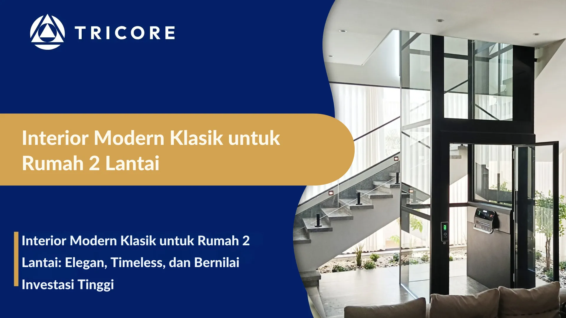 Interior Modern Klasik untuk Rumah 2 Lantai