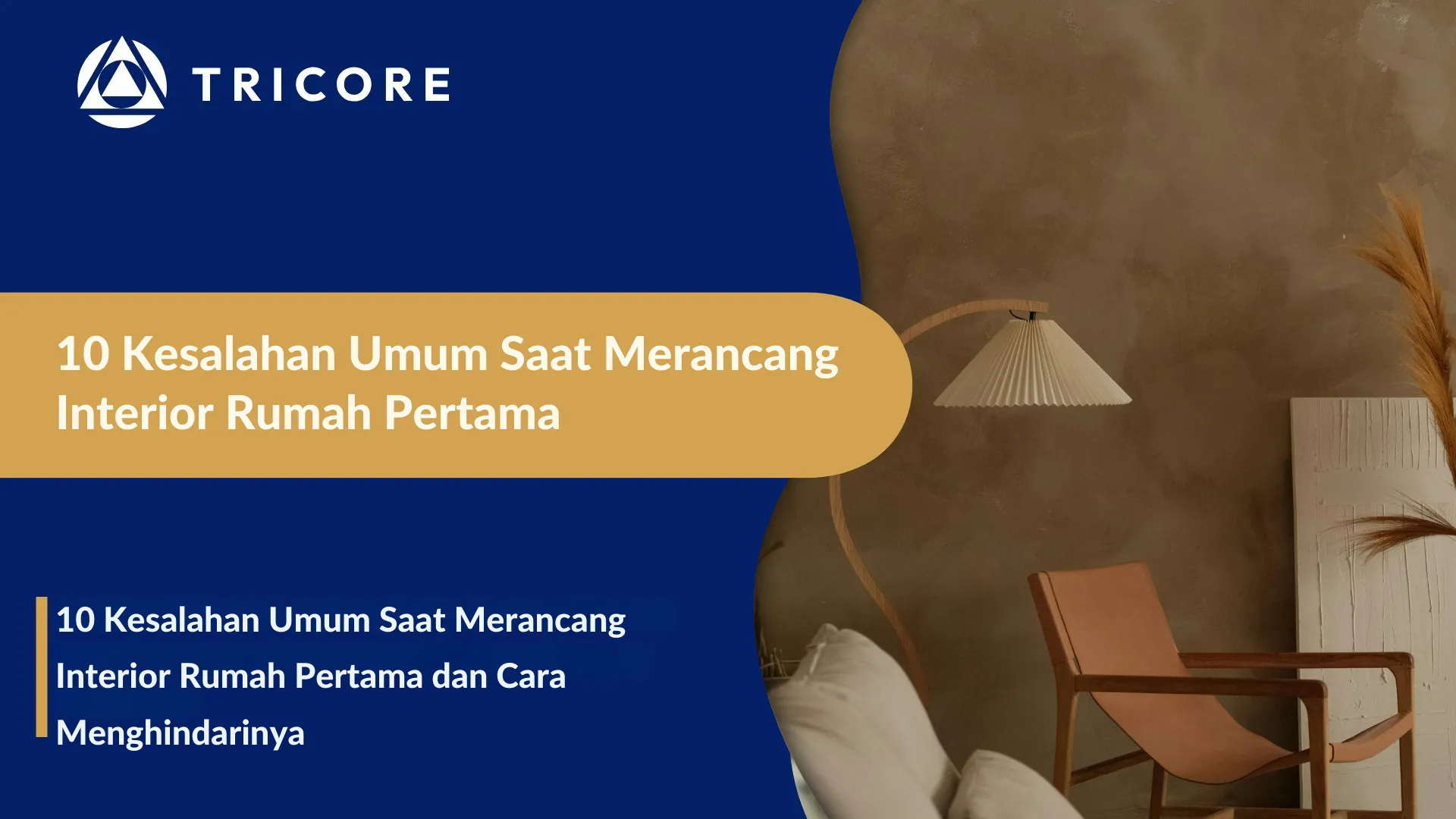 Kesalahan Umum Saat Merancang Interior