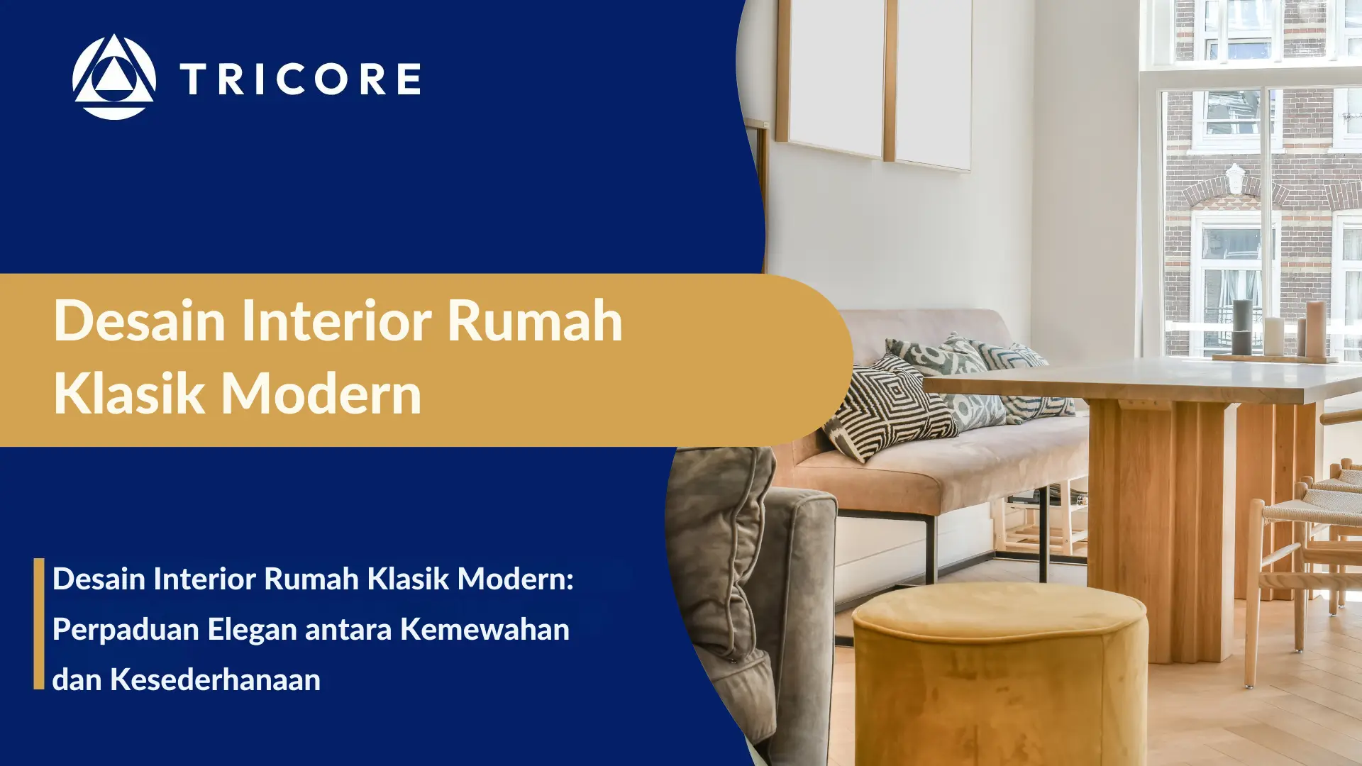 Desain Interior Rumah Klasik Modern