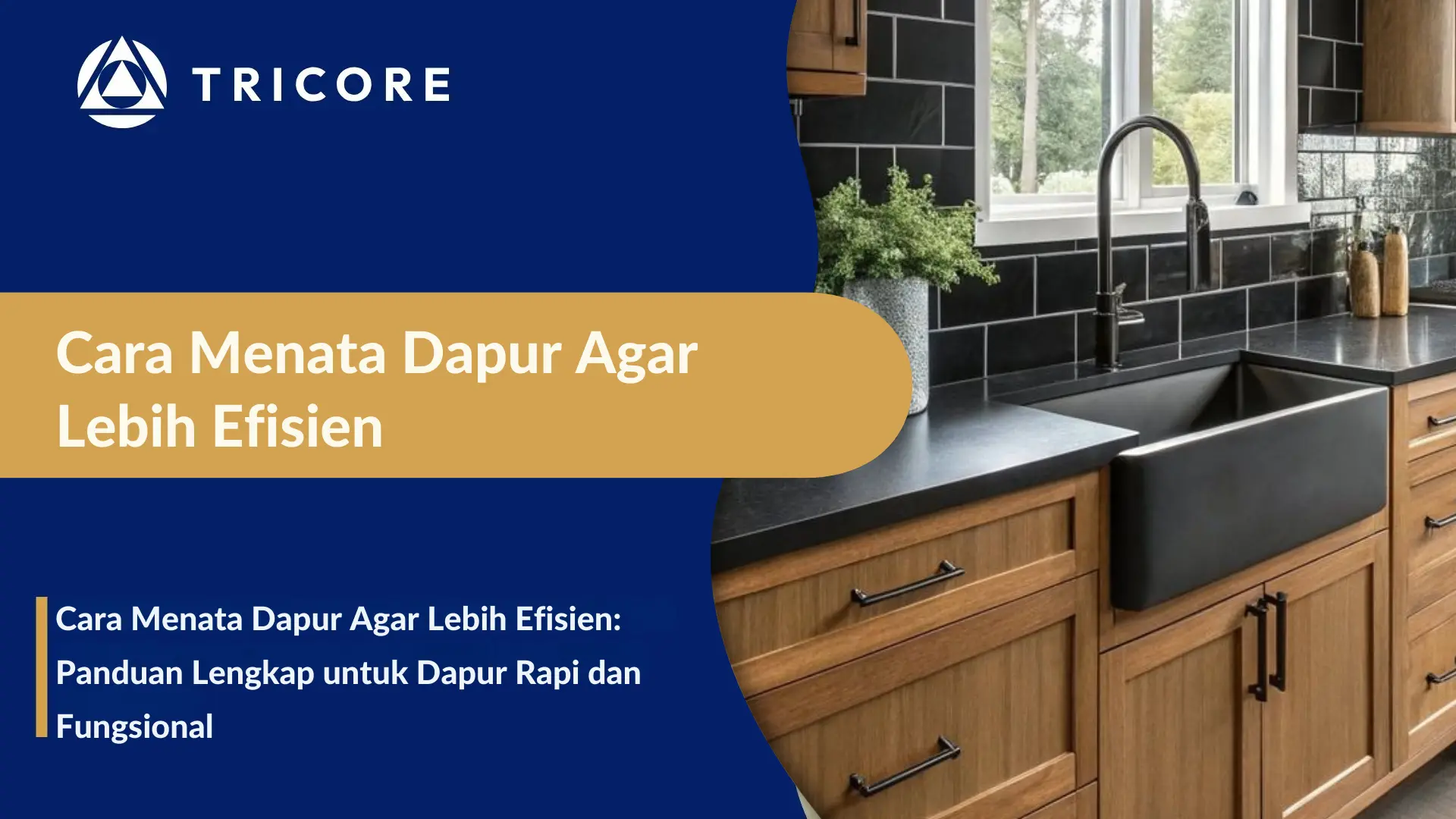 Cara Menata Dapur Agar Lebih Efisien