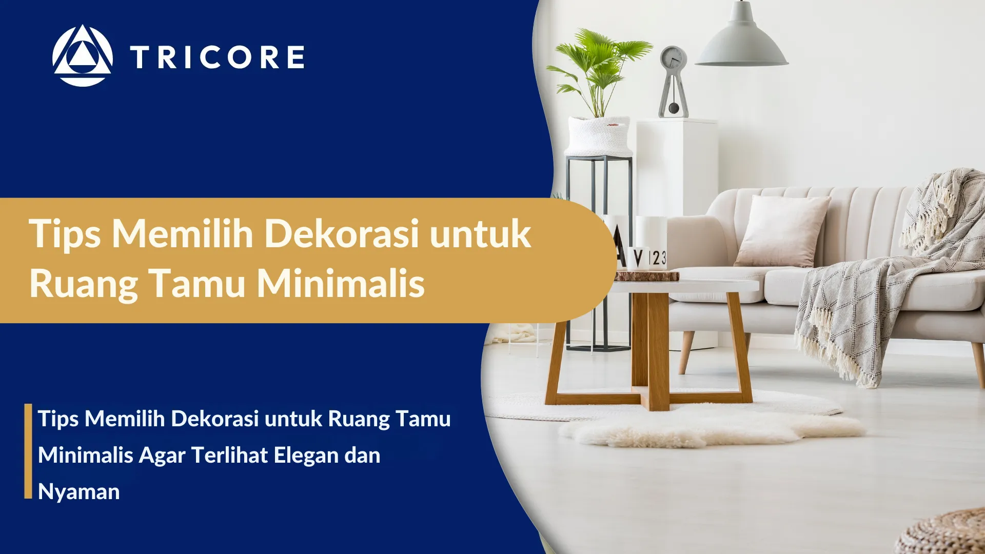 Tips Memilih Dekorasi untuk Ruang Tamu Minimalis